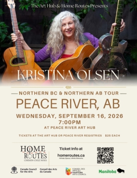 Kristina Olsen will be performing at the Peace River Art Hub as part of her Northern BC and Northern Alberta tour.